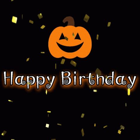 Happy birthday halloween gif - With Tenor, maker of GIF Keyboard, add popular Happy Birthday Pumpkin animated GIFs to your conversations. Share the best GIFs now >>> 